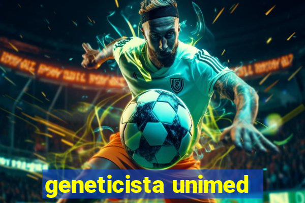 geneticista unimed